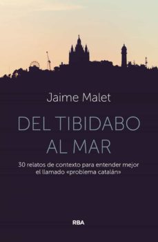 Fácil descarga de libros electrónicos en inglés DEL TIBIDABO AL MAR de JAIME MALET (Literatura española)