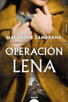 Descargar mp3 gratis libros de audio OPERACIÓN LENA de MACARENA ZAMBRANA PDB in Spanish 9788491898818