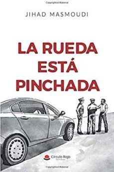 Descargas de libros electrónicos gratis para palm (I.B.D.) LA RUEDA ESTA PINCHADA de JIHAD MASMOUDI