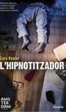 eBooks para kindle best seller L HIPNOTITZADOR de LARS KEPLER FB2 (Literatura española) 9788492941018