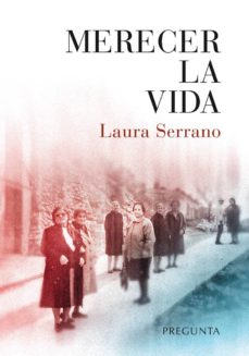Libros descargando ipad MERECER LA VIDA 9788494766718 (Spanish Edition) de LAURA SERRANO