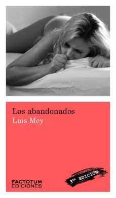 Best sellers gratis LOS ABANDONADOS 9789874621818  (Spanish Edition) de LUIS MEY