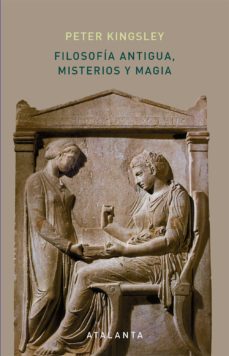 Portada de FILOSOFIA ANTIGUA, MISTERIOS Y MAGIA