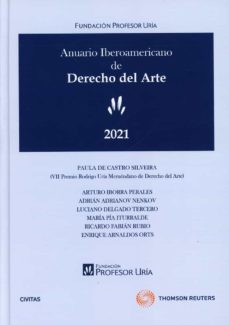 Portada de ANUARIO IBEROAMERICANO DE DERECHO DEL ARTE 2021. FUNDACION PROFESOR URIA