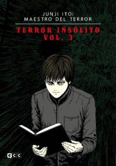 Portada de JUNJI ITO: MAESTRO DEL TERROR - TERROR INSOLITO VOL. 3 DE 3