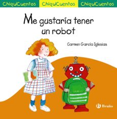 Portada de ME GUSTARIA TENER UN ROBOT (EBOOK)