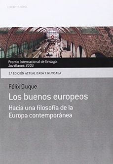 Portada de LOS BUENOS EUROPEOS: HACIA UNA FILOSOFIA DE LA EUROPA CONTEMPORAN EA (2ª ED.)