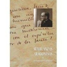 Portada de SEMBLANZAS ARAGONESAS DE SAN JOSEMARIA ESCRIVA DE BALAGUER