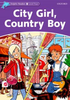 Descarga gratuita de Google book downloader DOLPHIN READERS LEVEL 4: CITY GIRL, COUNTRY BOY