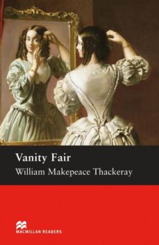 Descargar libros de texto en línea gratis MACMILLAN READERS UPPER:  VANITY FAIR (Literatura española) 9781405083928