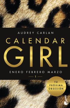 Descarga libros gratis en tu teléfono CALENDAR GIRL 1 (Literatura española)