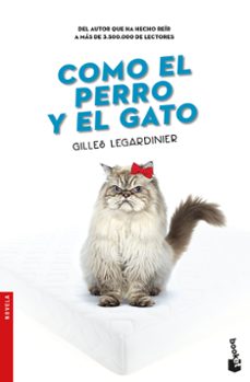 Descargar los libros de Google para encender COMO EL PERRO Y EL GATO en español de GILLES LEGARDINIER