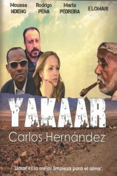 Descargas de libros electrónicos populares gratis para kindle YAKAAR de CARLOS HERNANDEZ PDF