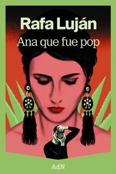 Libros de audio gratis para descargar en iPod ANA QUE FUE POP CHM (Literatura española)