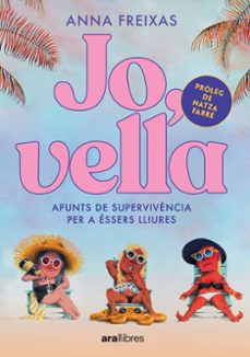 Descargar libros de google books a nook JO, VELLA
				 (edición en catalán) (Spanish Edition) de ANNA FREIXAS FARRE
