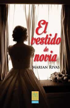 EL VESTIDO DE NOVIA | MARIAN RIVAS | Casa del Libro