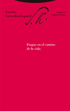 Libros en pdf para descarga gratuita. ETAPAS EN EL CAMINO DE LA VIDA (Spanish Edition) de SOREN KIERKEGAARD