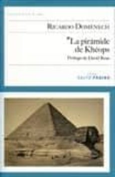 Descarga online de libros en pdf gratis. LA PIRAMIDE DE KHEOPS 9788415065128 (Spanish Edition)