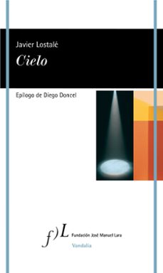 Online ebook pdf descarga gratuita CIELO in Spanish 9788415673828 de JAVIER LOSTALE