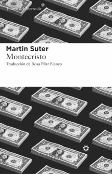Descargar ebooks descargar MONTECRISTO (Literatura española) 9788416213528 de MARTIN SUTER