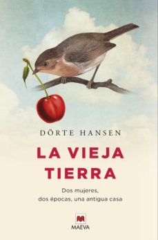 Enlaces de descarga de libros LA VIEJA TIERRA de DÖRTE HANSEN 9788416690428 en español