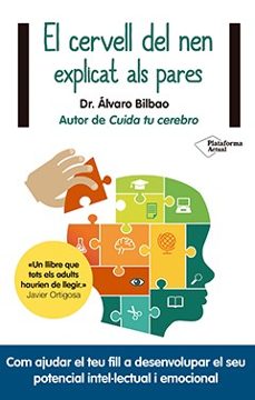 Descargar EL CERVELL DEL NEN EXPLICAT ALS PARES gratis pdf - leer online