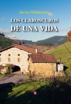 Libros electrónicos gratis descargables LOS CLAROSCUROS DE UNA VIDA 9788417698928 in Spanish
