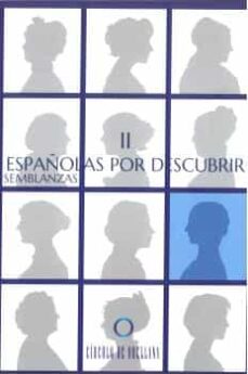 Descarga gratuita del foro de libros electrónicos ESPAÑOLAS POR DESCUBRIR II de  PDF 9788419435828 (Literatura española)