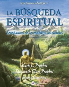 Descargar gratis libros en español pdf LA BUSQUEDA ESPIRITUAL (Literatura española) FB2 iBook de 