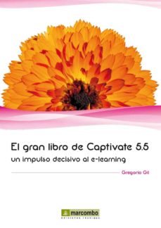 Leer libros gratuitos en línea sin descargar EL GRAN LIBRO DE CAPTIVATE 5.5