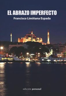 Descarga gratuita de libros de cuenta en pdf. EL ABRAZO IMPERFECTO (Literatura española)