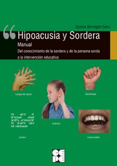 Geekmag.es Hipoacusia Y Sordera: Manual Del Conocimiento De La Sordera Y De La Persona Sorda A La Intervencion Educativa Image