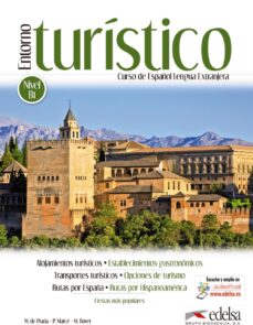 Descarga gratuita de un libro de texto. ENTORNO TURISTICO: CURSO DE ESPAÑOL LENGUA EXTRANJERA en español
