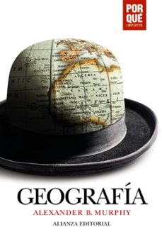 geografia: ¿por que importa?-alexander b. murphy-9788491817628