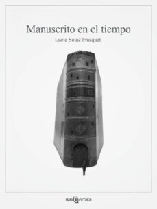 Libro pdf descarga gratuita (I.B.D.) MANUSCRITO EN EL TIEMPO (Literatura española) 