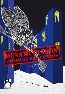 Descargar libro español gratis DESAHUCIADOS: CRONICAS DE LA CRISIS RTF (Literatura española) de  9788494100628