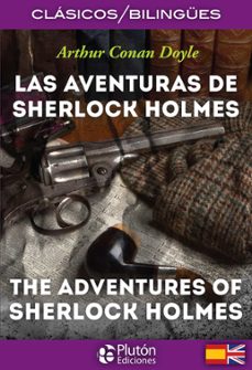 Libro gratis para descargar en pdf. LAS AVENTURAS DE SHERLOCK HOLMES/ THE ADVENTURES OF SHERLOCK HOLMES en español 