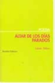 Libros para descargar al iPad 2. ALTAR, DE LOS DIAS PARADOS  9788495408228