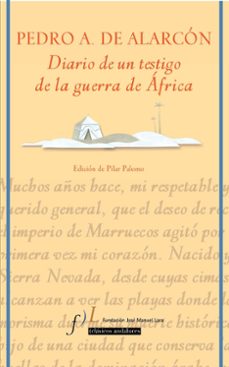 Descargar ebook gratis en alemán DIARIO DE UN TESTIGO DE LA GUERRA DE AFRICA de PEDRO ANTONIO DE ALARCON 
