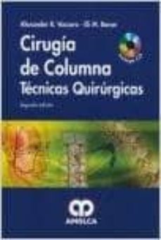 Descargar libros en francés pdf CIRUGIA DE COLUMNA: TECNICAS QUIRURGICAS (2ª ED.) iBook de ALEXANDER R. VACCARO 9789588816128 en español