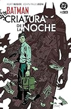 BATMAN: CRIATURA DE LA NOCHE (GRANDES NOVELAS GRÁFICAS DE BATMAN)