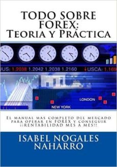 Todo sobre forex teoria y practica pdf isabel nogales
