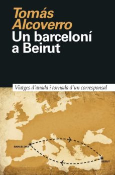 Portada de UN BARCELONI A BEIRUT (EBOOK)