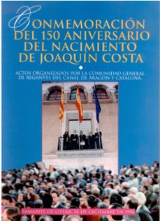 Portada de CONMEMORACION DEL 150 ANIVERSARIO DEL NACIMIENTO DE JOAQUIN COSTA