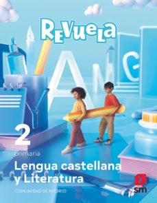 Portada de LENGUA CASTELLANA Y LITERATURA 2º EDUCACION PRIMARIA PROYECTO REVUELA MADRID ED 2023