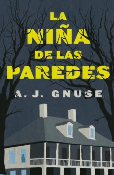 Portada de LA NIÑA DE LAS PAREDES