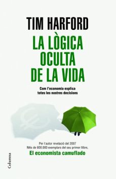 Portada de LA LOGICA OCULTA DE LA VIDA (CATALAN)
