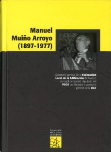 Portada de MANUEL MUIÑO ARROYO (1897-1977)