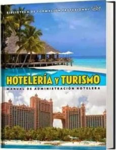 Portada de HOTELERIA Y TURISMO: MANUAL DE ADMINISTRACION HOTELERA