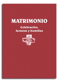 Portada de MATRIMONIO. CELEBRACION Y HOMILIAS
